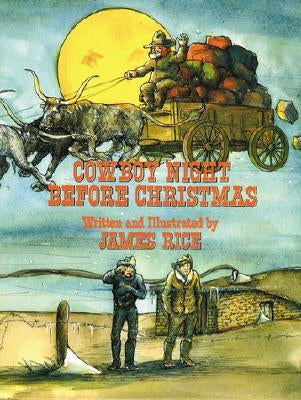 Cowboy Night Before Christmas by Rice, James