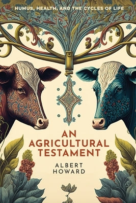 An Agricultural Testament by Howard, Albert