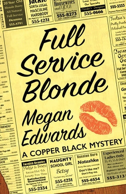 Full Service Blonde: A Copper Black Mystery by Edwards, Megan