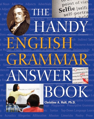 The Handy English Grammar Answer Book by Hult, Christine A.