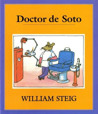 Doctor de Soto (Spanish Edition): Spanish Paperback Edition of Doctor de Soto by Steig, William