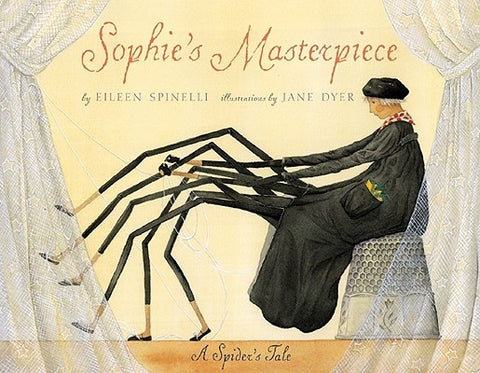 Sophie's Masterpiece: Sophie's Masterpiece by Spinelli, Eileen