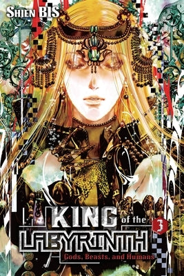 King of the Labyrinth, Vol. 3 (Light Novel): Gods, Beasts, and Humans by Bis, Shien