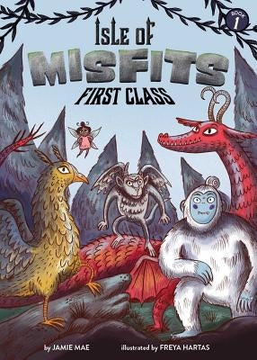 Isle of Misfits 1: First Class by Mae, Jamie