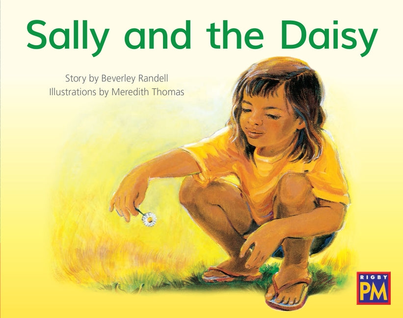 Sally and the Daisy: Leveled Reader Red Fiction Level 4 Grade 1 by Hmh, Hmh
