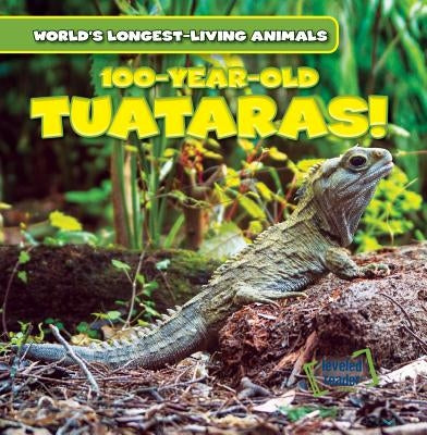 100-Year-Old Tuataras! by Evans, Topper