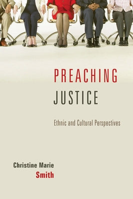 Preaching Justice by Smith, Christine Marie