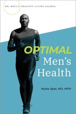 Optimal Men's Health by Spar, Myles
