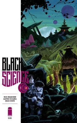 Black Science, Volume 2: Welcome, Nowhere by Remender, Rick