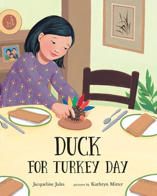 Duck for Turkey Day by Jules, Jacqueline