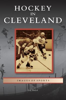 Hockey in Cleveland by Sladek, Jon