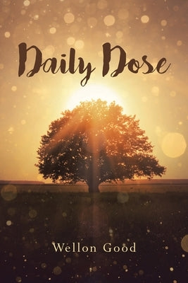 Daily Dose by Good, Wellon