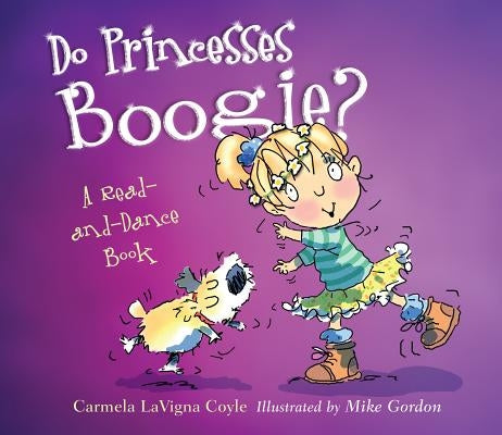Do Princesses Boogie? by Coyle, Carmela Lavigna