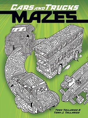 Cars and Trucks Mazes by Tallarico, Tony