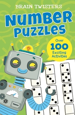 Brain Twisters: Number Puzzles: Over 80 Exciting Activities by Finnegan, Ivy