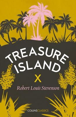 Treasure Island (Collins Classics) by Stevenson, Robert Louis