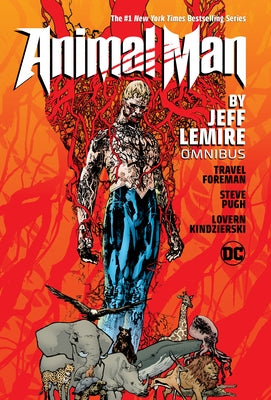 Animal Man by Jeff Lemire Omnibus by Lemire, Jeff