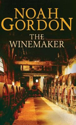 Winemaker by Gordon, Noah