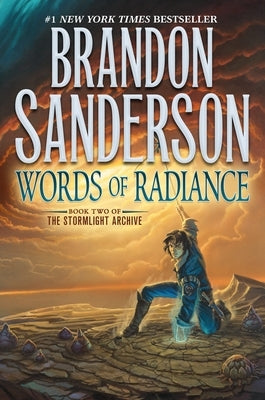 Words of Radiance: Book Two of the Stormlight Archive by Sanderson, Brandon