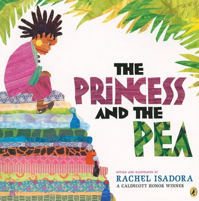 The Princess and the Pea by Isadora, Rachel