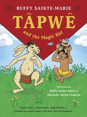 Tapwe and the Magic Hat by Sainte-Marie, Buffy
