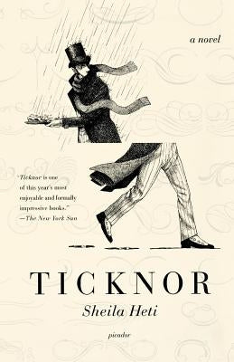 Ticknor by Heti, Sheila