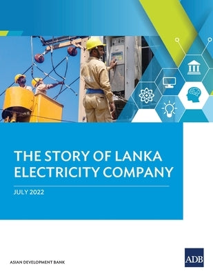 The Story of Sri Lanka Electricity Company by Asian Development Bank