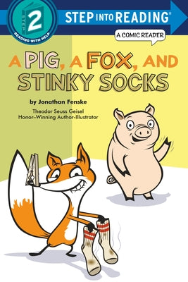 A Pig, a Fox, and Stinky Socks by Fenske, Jonathan