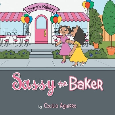 Sassy the Baker by Aguirre, Cecilia