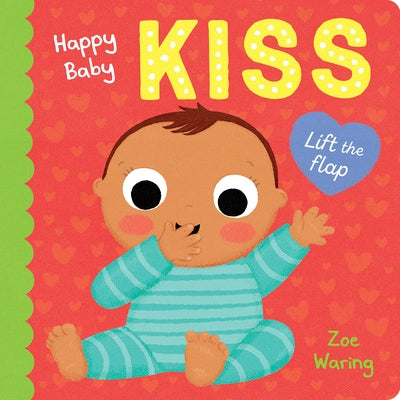 Happy Baby: Kiss by Waring, Zoe