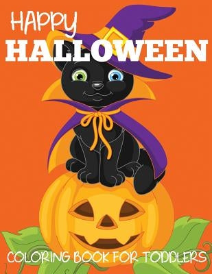 Happy Halloween Coloring Book for Toddlers by Blue Wave Press