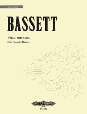 Metamorphoses for Bassoon: 8 Pieces, Sheet by Bassett, Leslie