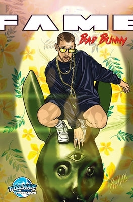 Fame: : Bad Bunny: Bad Bunny by Esquivel, Eric