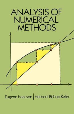 Analysis of Numerical Methods by Isaacson, Eugene