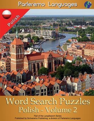 Parleremo Languages Word Search Puzzles Polish - Volume 2 by Zidowecki, Erik