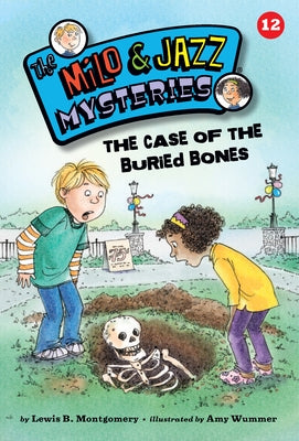 The Case of the Buried Bones (Book 12) by Montgomery, Lewis B.