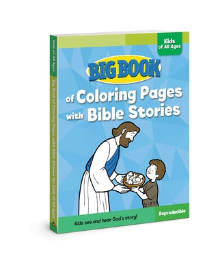 Big Book of Coloring Pages with Bible Stories for Kids of All Ages by Cook, David C.