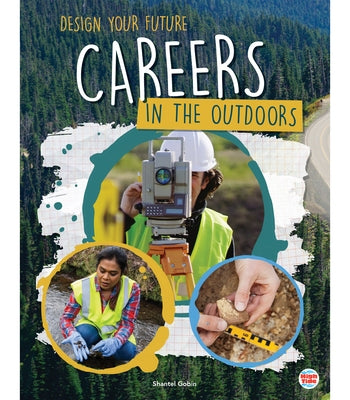 Careers in the Outdoors by Gobin, Shantel
