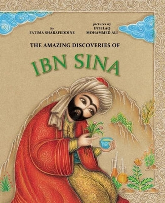 The Amazing Discoveries of Ibn Sina by Sharafeddine, Fatima
