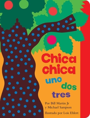 Chica Chica Uno DOS Tres (Chicka Chicka 1 2 3) by Martin Jr, Bill