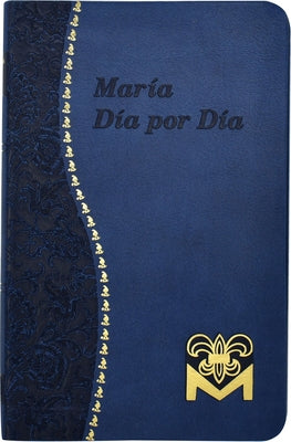 Maria Dia Por Dia by Fehrenbach, Charles G.