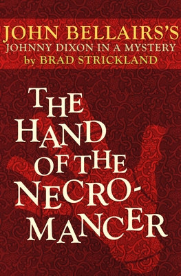 The Hand of the Necromancer by Bellairs, John