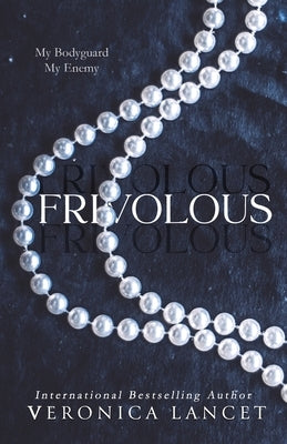 Frivolous by Lancet, Veronica