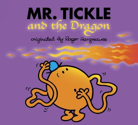 Mr. Tickle and the Dragon by Hargreaves, Roger