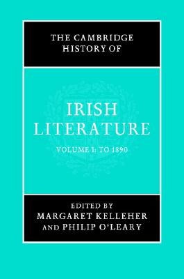 The Cambridge History of Irish Literature 2 Volume Hardback Set by Kelleher, Margaret