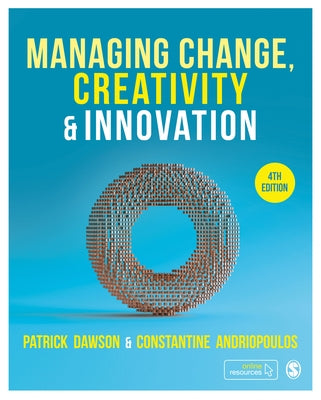 Managing Change, Creativity and Innovation by Dawson, Patrick