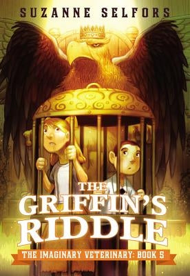 The Griffin's Riddle by Selfors, Suzanne