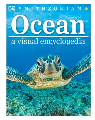 Ocean: A Visual Encyclopedia by DK