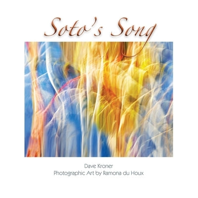 Soto's Song by Kroner, Dave