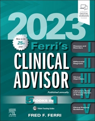Ferri's Clinical Advisor 2023 by Ferri, Fred F.